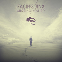 FOKUZ14086 / Facing Jinx - Missing You EP
