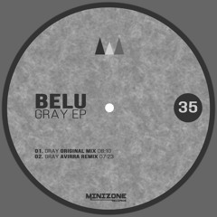 Belu - Gray (Avirra Remix)