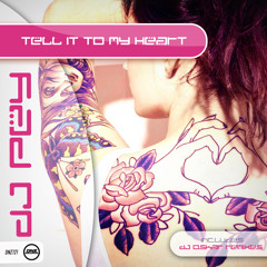 Dj Pey - Tell it to my heart