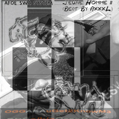 AFOE SWA SYSTEM Jeune Homme 2 (Beat By AXXXL)