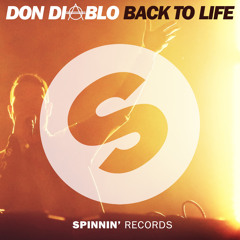 Don Diablo - Back To Life (Preview)