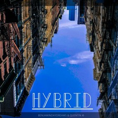 Quentin © - HybriD (Produced By Benjamindaydreams)