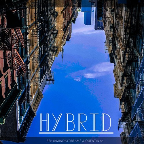 Quentin © - HybriD (Produced By Benjamindaydreams)