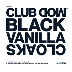 Black Vanilla - Throw It Down