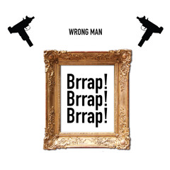 Brrap! Brrap! Brrap!