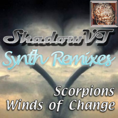 winds of change - Scorpions (ShadowVT's Synthremix)