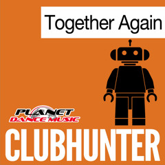 Clubhunter - Together Again (Turbotronic Extended Mix)