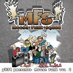 Moose Funk Squad - Danger Moose (P739 Remix)