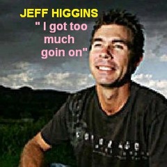 Jeff - I Got Too Much Goin On (HSC Remix)