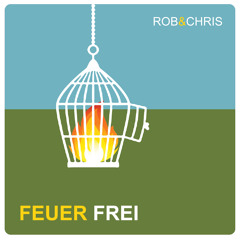 Rob & Chris - Feuer Frei (Club Mix) Preview OUT NOW!