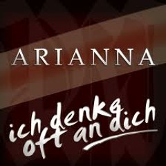 Arianna - Ich Denke Oft An Dich (Club Rockerz Remix)