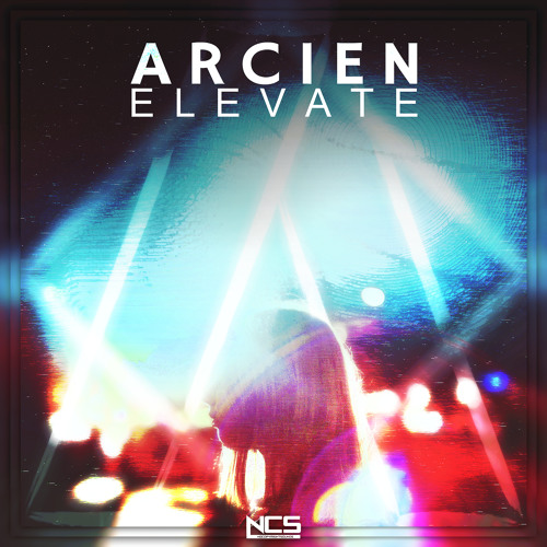 Arcien - Elevate [NCS Release]