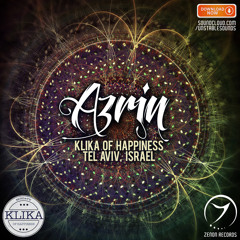 Azrin - Klika Of Happiness, Tel Aviv-Israel (Main Stage) [Zenon Records]
