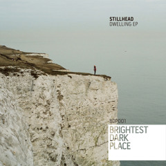 Stillhead - Dwelling EP [BDP001] [FREE DOWNLOAD]