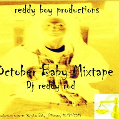 01 The October Baby song ft. reddyrod