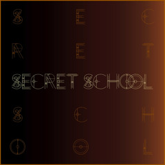 Secret School - Phantoms