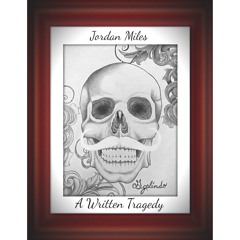 A Written Tragedy (prod. by V-Day Beatz)