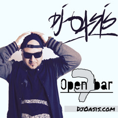 Dj Oasis - Open Bar 7 - Dj Oasis.com