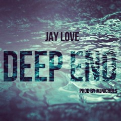 Deep End(Prod By MjNichols)