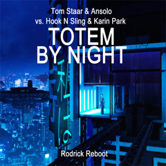 Tom Staar & Ansolo Vs. Hook N Sling & Karin Park - Totem By Night (Hardwell Mashup)