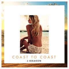 J-Kraken - Coast To Coast