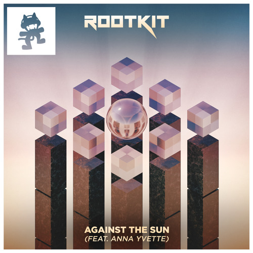 Rootkit - Against The Sun (feat. Anna Yvette)