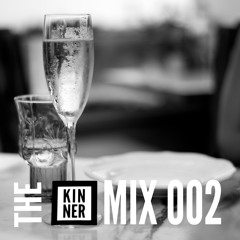 The Kinner Mix 002