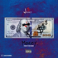 J Money - Money, Money, Money (prod. Yoksta)