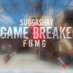 Sugga Shay- GameBreaker