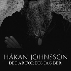 Det är för dig jag ber