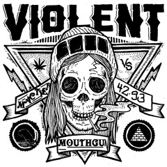 Mac Tyer feat Mouthgun - Violent