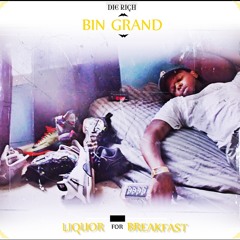 Bin Grand - Tip Toe Prod. BinnyGetBusy