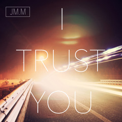 I Trust You (James Fortune cover)