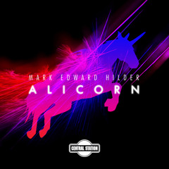 Mark Edward Hilder- Alicorn (Central Station Records)(OUT NOW!)