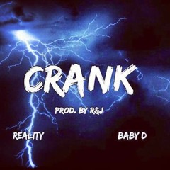 DNOTE - CRANK Ft Reality (Prod. R&J)