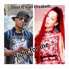 Ridin' For You - Dboii Feat. Sian Elizabeth