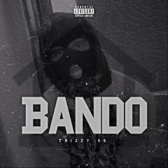 TRIZZY - BANDO PROD.BY TURK
