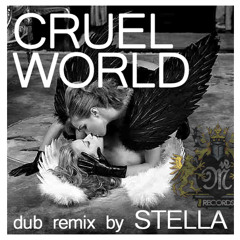 CRUEL WORLD dub remix