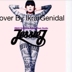 Price tag - jessie J cover by (ikrar genidal)