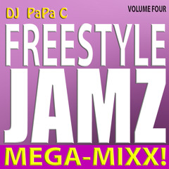 Freestyle Jamz Vol. 004 (DJ Papa C Mega-Mixx 2014)