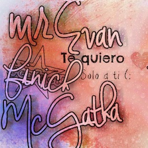 Stream Eres todo para mi) Mc Ghata-Mr Evan+*Finich/*mp3 +/<©on cariño by  ivan castañeda (MR EVAN) | Listen online for free on SoundCloud