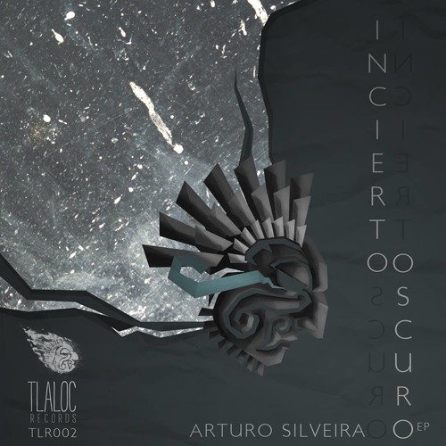 Arturo Silveira - Cascade / Incierto Oscuro EP