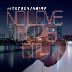 No Love in the City