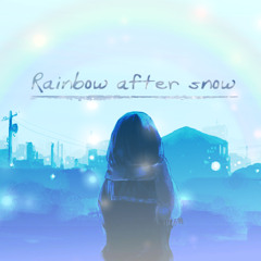 Nekomata Master feat. Hayashi Momoko - Rainbow After Snow (Raccoon's Delightful Remix)