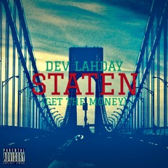 STATEN (Get The Money) [Produced By Q-Tip]