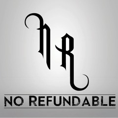 No Refundable - The Backstage
