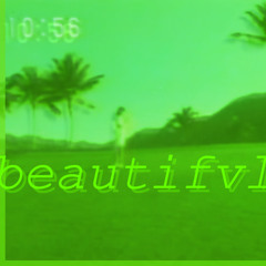 beautifvl