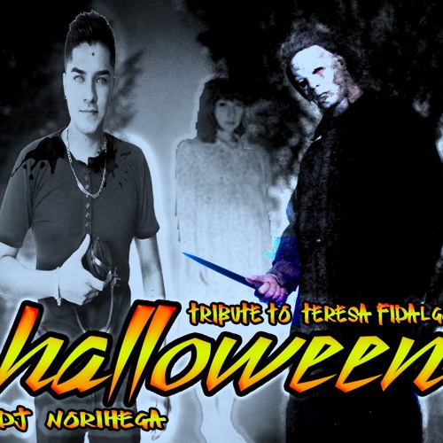 Dj Norihega - Halloween 2014 ( Original Mix ) Tribute To Teresa Fidalgo FREE DOWNLOAD