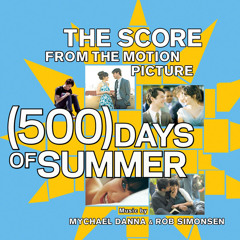 (500) Days of Summer - Main Title