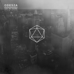 Odesza - Say My Name (FRZN Mix)